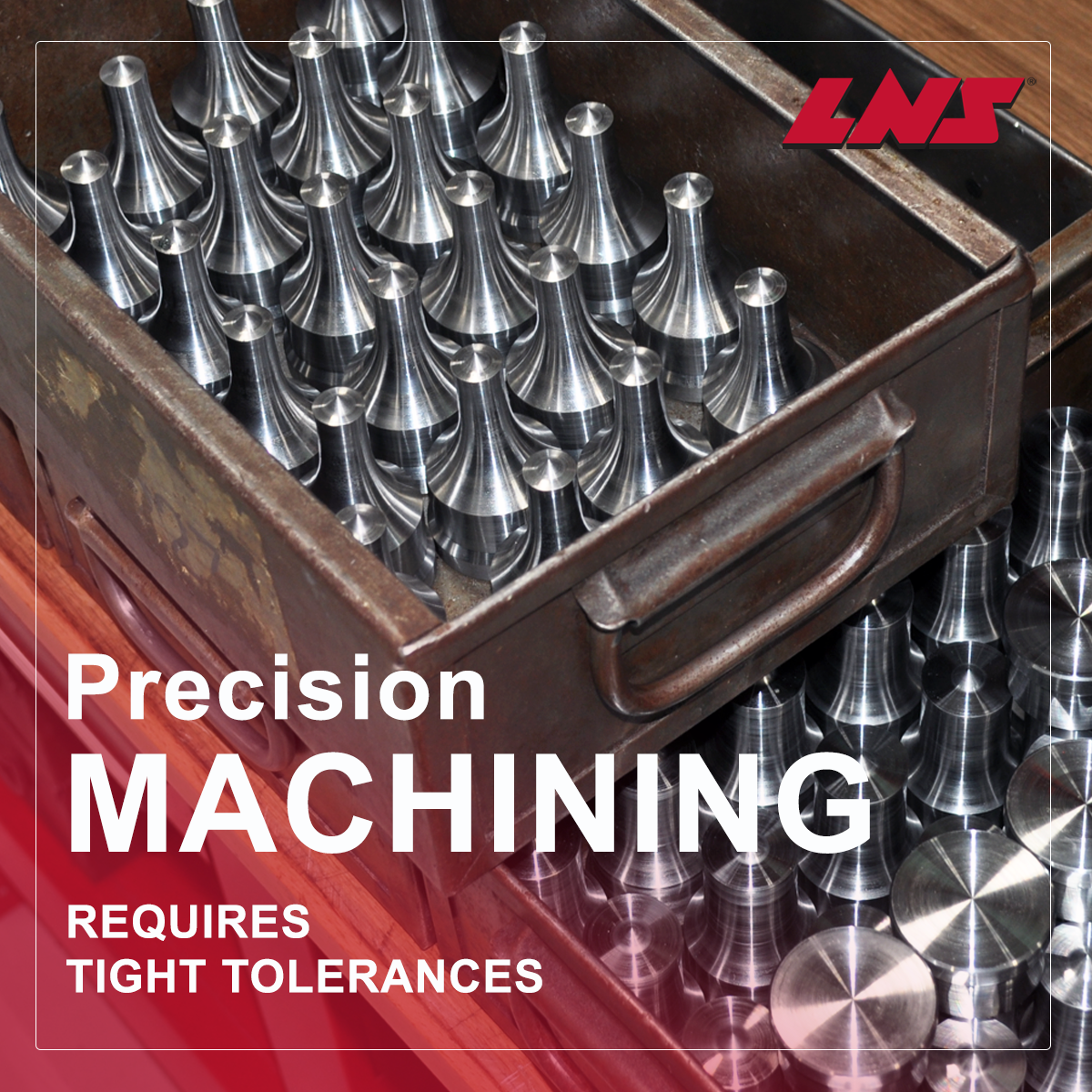 Precision Machining Requires Tight Tolerances